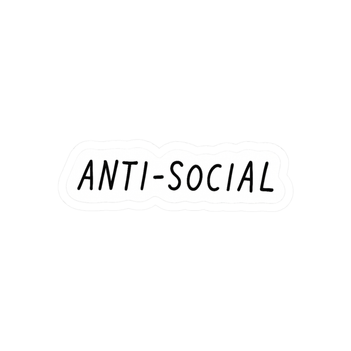Anti-Social Funny Sticker | Bold Vinyl Decal